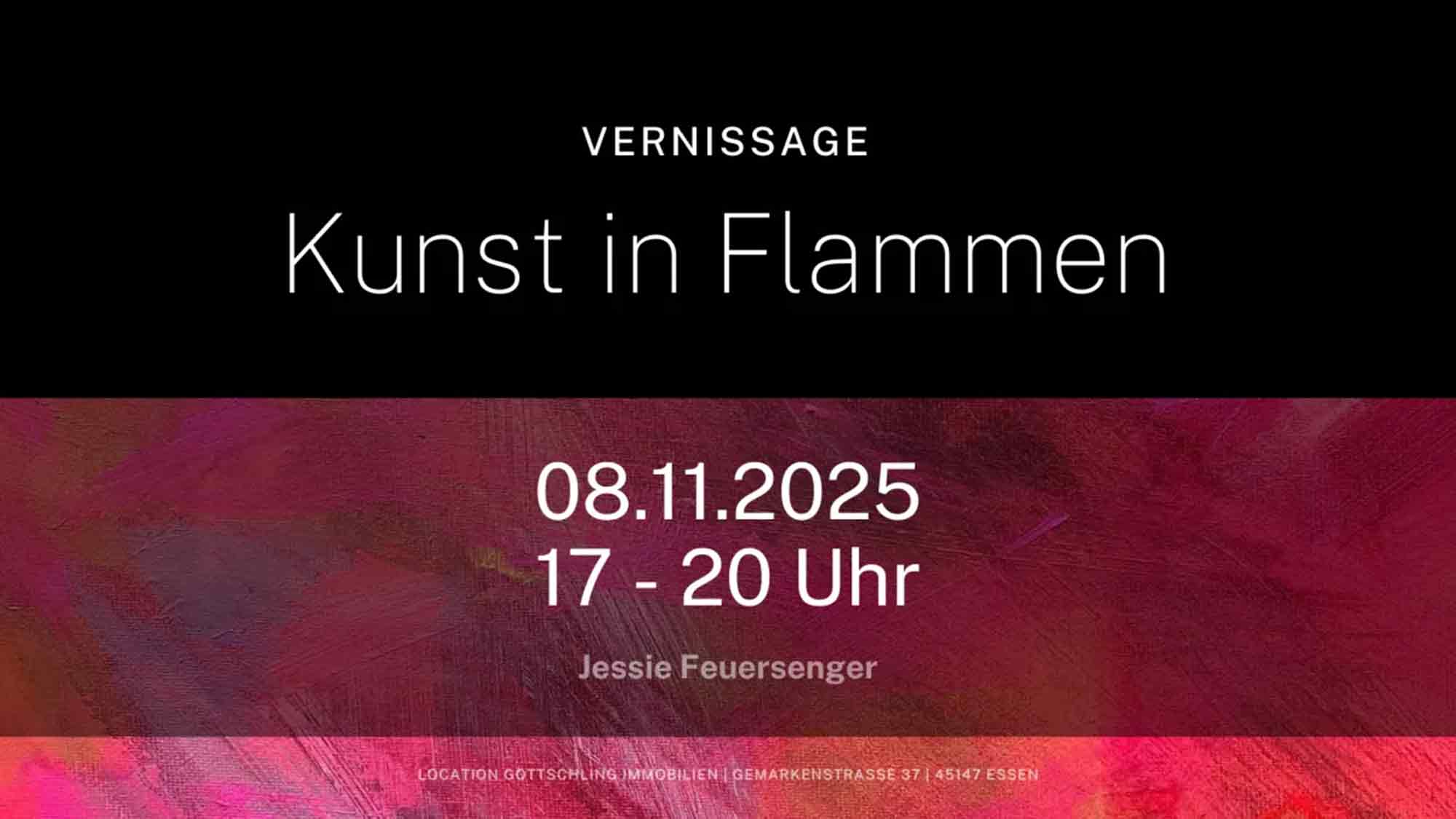 &raquo;Kunst in Flammen&laquo; - Vernissage von Jessie Feuersenger bei Gottschling Immobilien in Essen