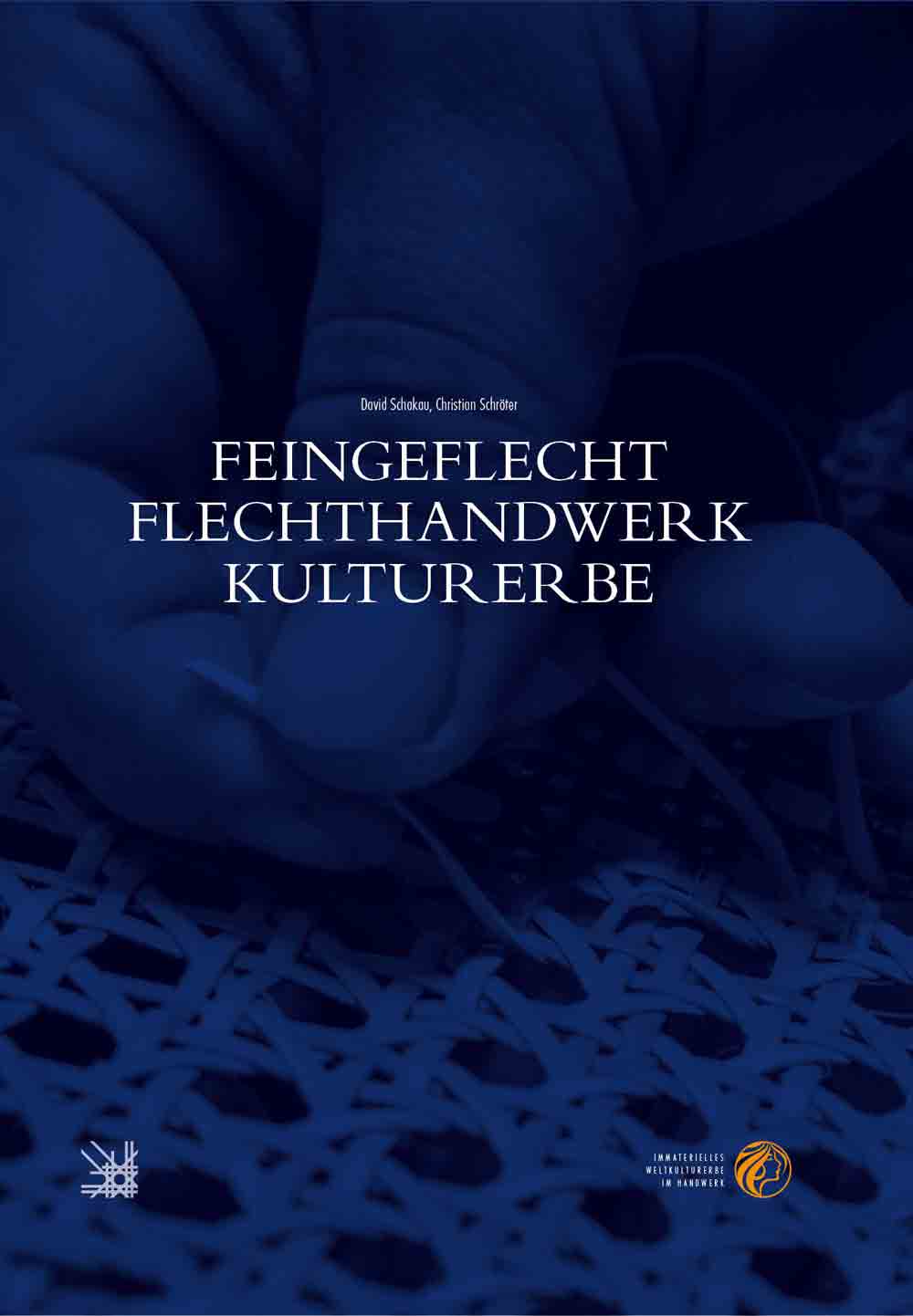 Lesetipps für Gütersloh, David Schakau, »Feingeflecht, Flechthandwerk, UNESCO Kulturerbe«