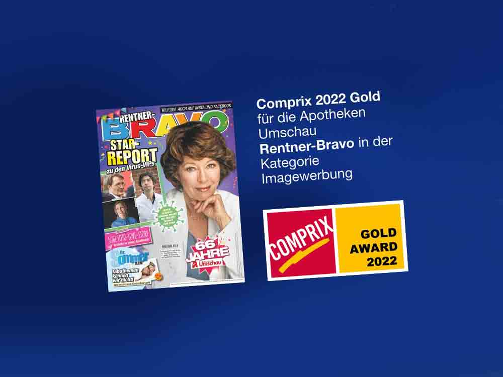 Rentner Bravo gewinnt Gold. Apotheken Umschau für herausragende Image Werbung beim Comprix 2022 ausgezeichnet