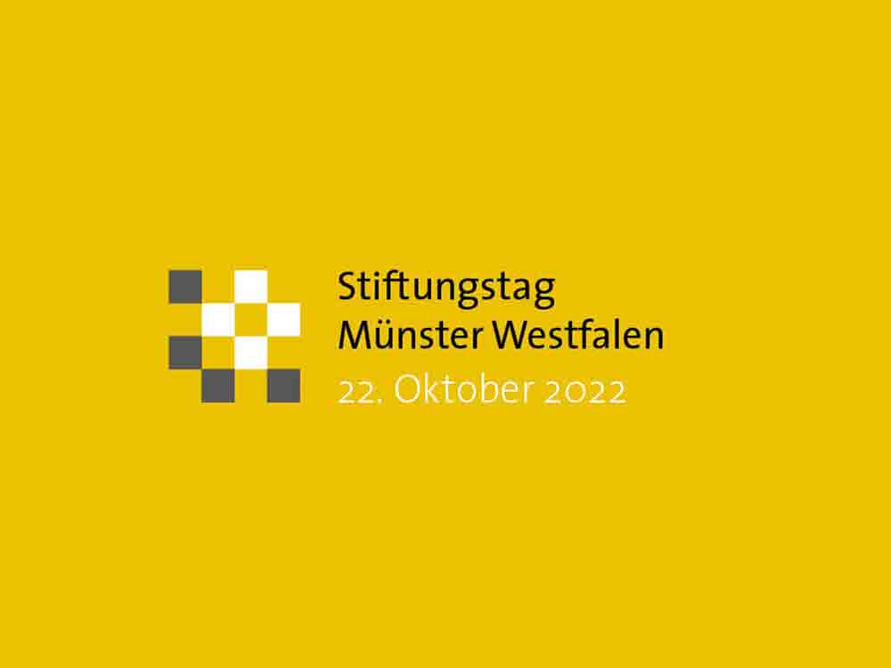 Damit Stiftungen in der Region zukunftssicher bleiben, Stiftungstag Münster Westfalen 2022 bietet Chance zu Austausch und Wissenstransfer, 22. Oktober 2022 Damit Stiftungen in der Region zukunftssicher bleiben, Stiftungstag Münster Westfalen 2022 bietet Chance zu Austausch und Wissenstransfer, 22. Oktober 2022