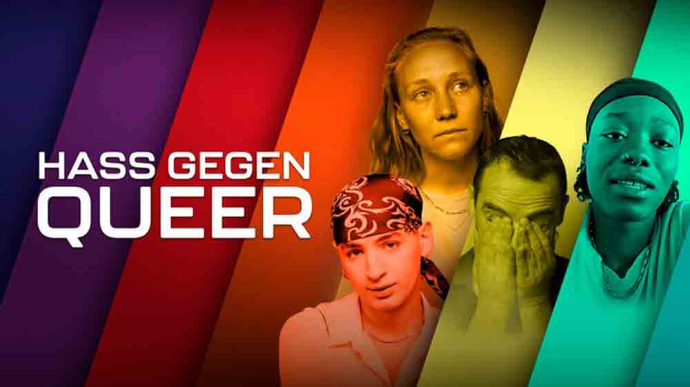»Hass gegen Queer«, Dokumentarfilm am Mittwoch, 19. Juli 2023, um 22.50 Uhr im Ersten, vorab in der ARD Mediathek
