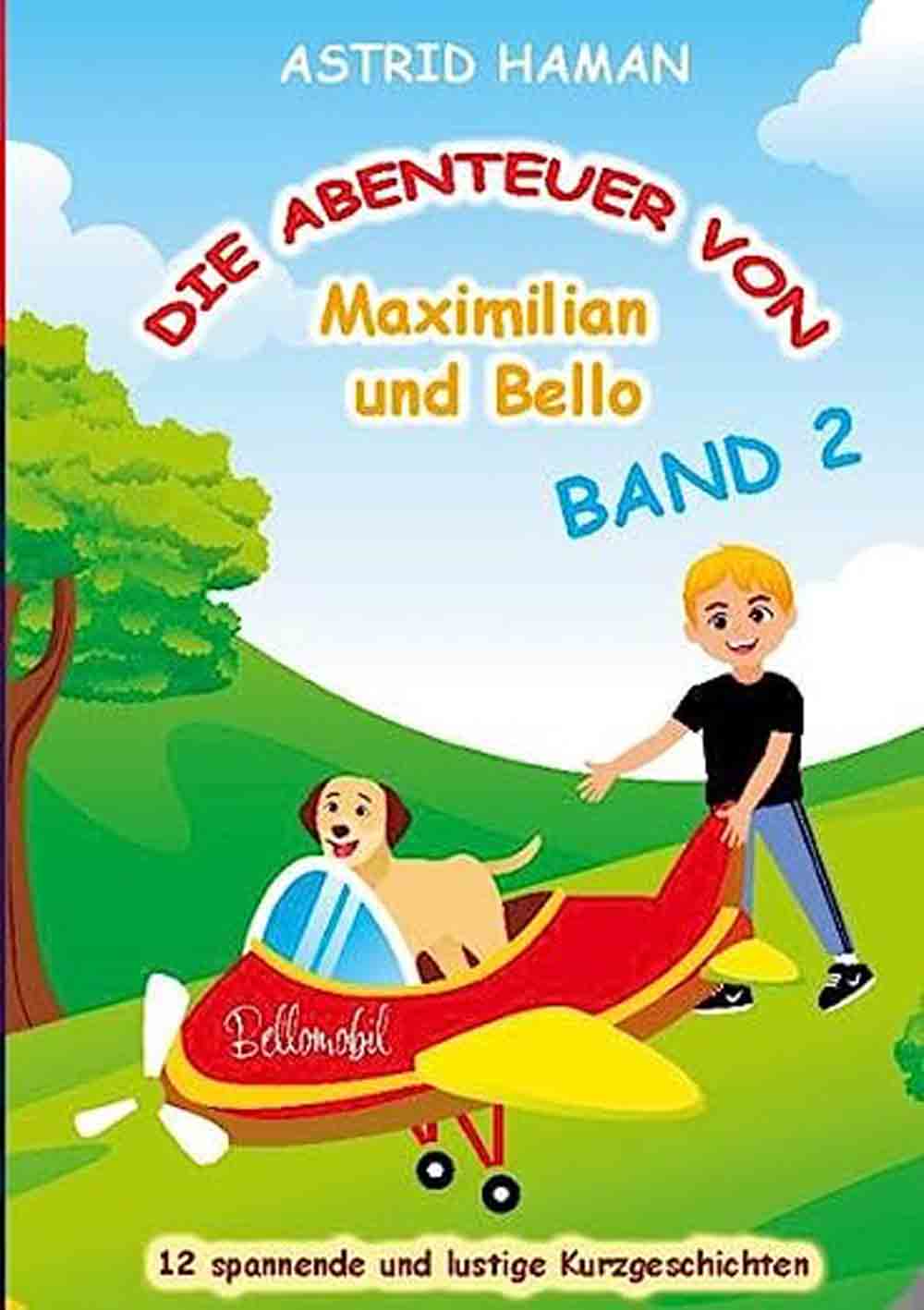 Lesetipps für Gütersloh, Astrid Haman: »Die Abenteuer von Maximilian und Bello – Band 2«
