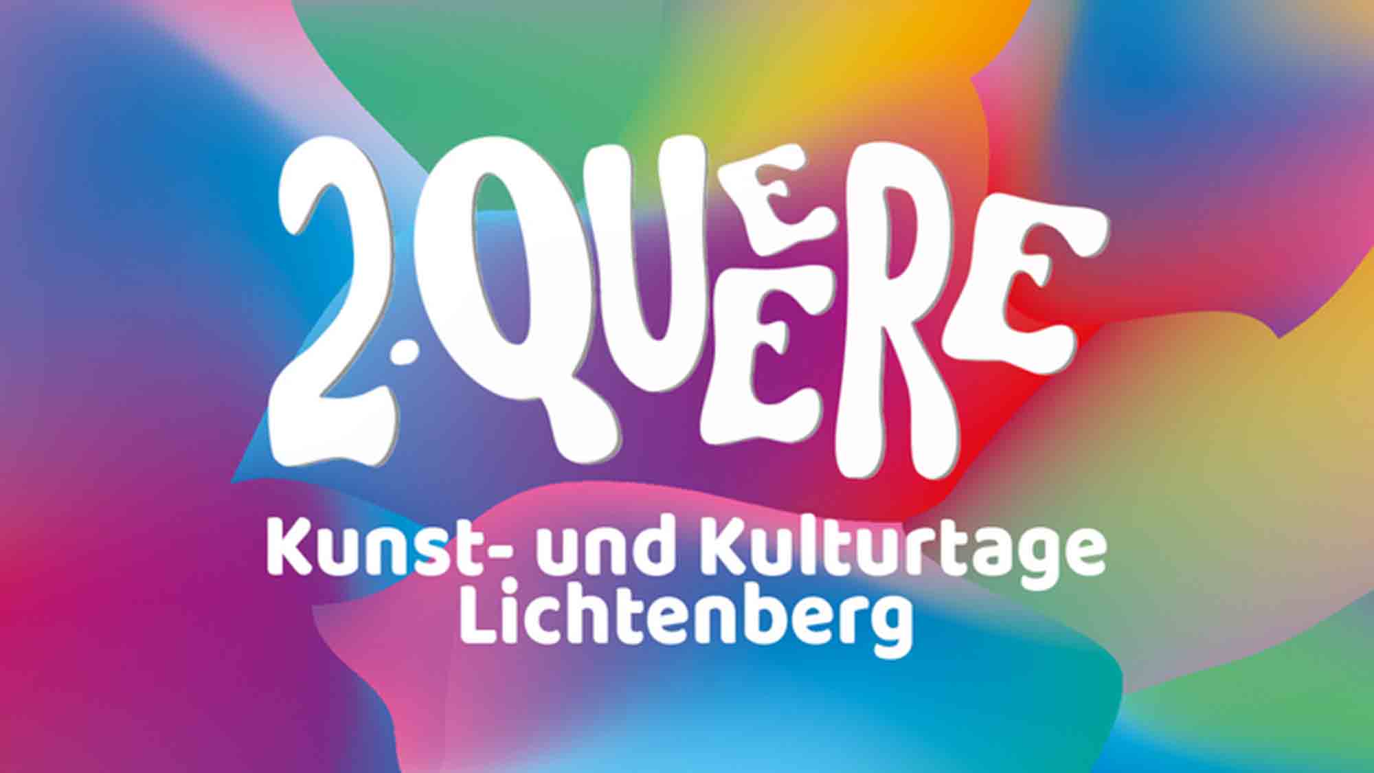 2. Queere Kunst und Kulturtage Lichtenberg, 26. und 27. August 2023