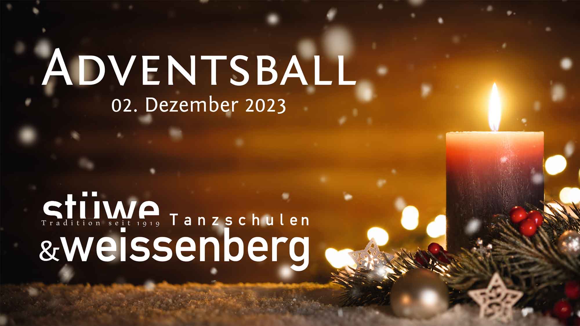 Anzeige: Adventsball im Tanz und Gesellschaftshaus Stüwe Weissenberg, 2. Dezember 2023